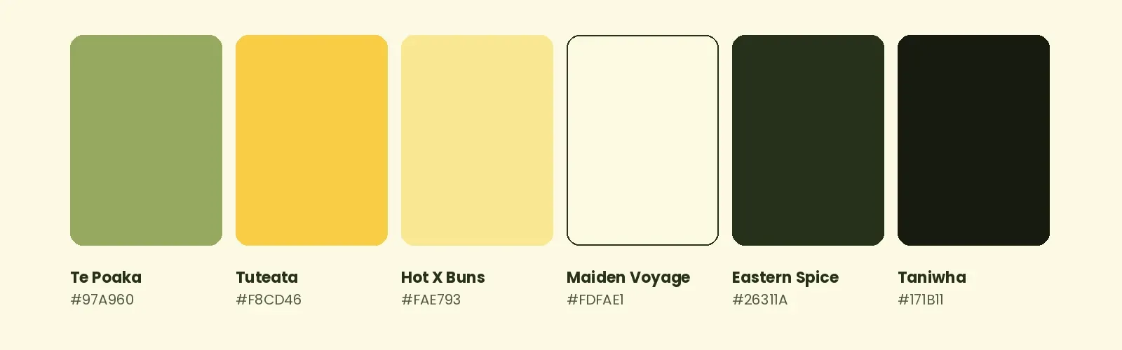 Palette swatches: Te Poaka #97A960, Tuteata #F8CD46, Hot X Buns #FAE793, Maiden Voyage #FDFAE1, Eastern Spice #26311A, Taniwha #171B11